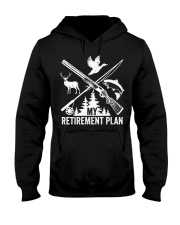 My Retirement Plan Hunting Fishing Hunter Grandfather Gift Hooded Sweatshirt tile