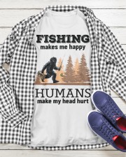 Fishing Make Me Happy Humans Make My Head Hurt Bigfoot Fisherman Gift Classic T-Shirt apparel-classic-tshirt-lifestyle-front-218