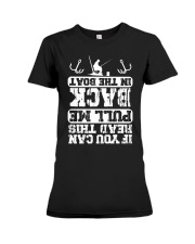If You Can Read This Pull Me Back In The Boat Fishing Premium Fit Ladies Tee tile