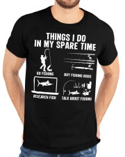Things I Do In My Spare Time Fishing Classic T-Shirt custom-t-shirts-classic-lifestyle-front-196