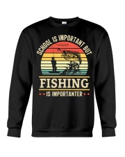 Funny Fishing Is Importanter Fisherman Crewneck Sweatshirt tile