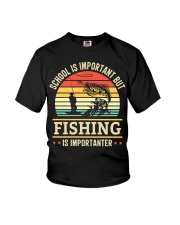 Funny Fishing Is Importanter Fisherman Youth T-Shirt tile