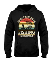 Funny Fishing Is Importanter Fisherman Hooded Sweatshirt tile