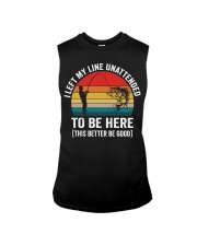 I Left My Line Unattended To Be Here Sleeveless Tee tile