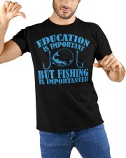 Education Is Important But Fishing Is Importanter Classic T-Shirt custom-t-shirts-classic-lifestyle-front-212