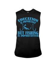 Education Is Important But Fishing Is Importanter Sleeveless Tee tile