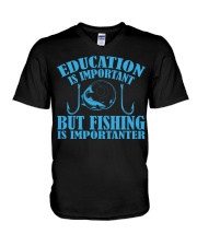 Education Is Important But Fishing Is Importanter V-Neck T-Shirt tile