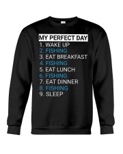 My Perfect Day Funny Fisherman Gift Hilarious Fish Fishing Crewneck Sweatshirt tile
