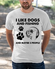 Official I Like Dogs And Fishing And Maybe 3 People Shirt Classic T-Shirt apparel-classic-tshirt-lifestyle-front-50
