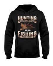 Cool Hunter Saying Hunting And Fishing Solve My Problems Hooded Sweatshirt tile