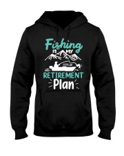 Fishing Fishing Is My Retirement Plan Hooded Sweatshirt tile