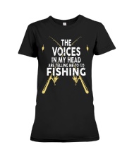 The Voices In My Head Are Telling Me To Go Fishing Premium Fit Ladies Tee tile
