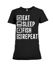 Eat Sleep Fish Repeat Funny Fishing Premium Fit Ladies Tee tile