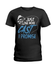 Just One More Cast I Promise Fishing Angler Gift Ladies T-Shirt tile