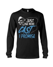 Just One More Cast I Promise Fishing Angler Gift Long Sleeve Tee tile