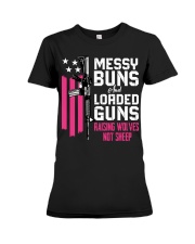 Messy Buns And Loaded Guns Raising Wolves Not Sheep Pink Gun Premium Fit Ladies Tee tile