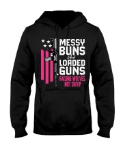 Messy Buns And Loaded Guns Raising Wolves Not Sheep Pink Gun Hooded Sweatshirt tile