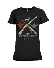 My Retirement Plan Hunting Fishing Hunter Premium Fit Ladies Tee tile