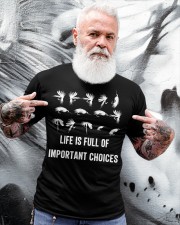 Funny Life Is Full Of Important Choices Fishing Classic T-Shirt apparel-classic-tshirt-lifestyle-front-267