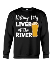 Killing My Liver At The River Fishing Lover Drinking Costume Crewneck Sweatshirt tile