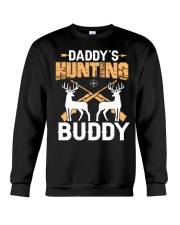 Deer Hunting Daddy’s Hunting Buddy Crewneck Sweatshirt tile