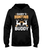 Deer Hunting Daddy’s Hunting Buddy Hooded Sweatshirt tile