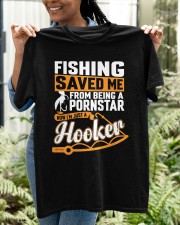 FISHING SAVED ME FROM BEING A PORNSTAR Classic T-Shirt apparel-classic-tshirt-lifestyle-front-130