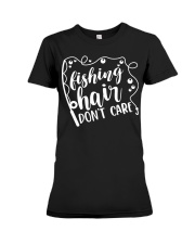 Fishing Hair Don’t Care Lake Funny Premium Fit Ladies Tee tile