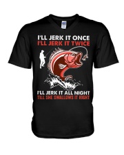Ill Jerk It Once Fishing V-Neck T-Shirt tile