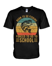 Born To Go Fishing Forced To School V-Neck T-Shirt tile