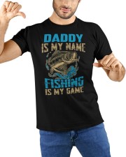 Daddy Is My Name Fishing Is My Game Classic T-Shirt custom-t-shirts-classic-lifestyle-front-212