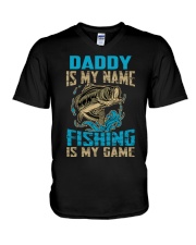 Daddy Is My Name Fishing Is My Game V-Neck T-Shirt tile