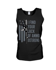 I Find Your Lack Of Ammo Disturbing Gun Joke On Back Zip Unisex Tank tile