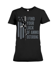 I Find Your Lack Of Ammo Disturbing Gun Joke On Back Zip Premium Fit Ladies Tee tile