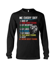 Me Every Day Funny Fishing Tee For Men Fisherman Long Sleeve Tee tile