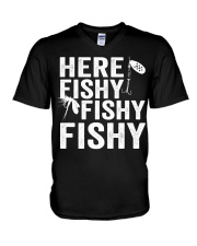 Here Fishy Fishy Fishy T-Shirt Fisherman Shirt V-Neck T-Shirt tile