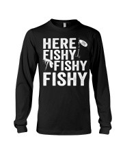 Here Fishy Fishy Fishy T-Shirt Fisherman Shirt Long Sleeve Tee tile