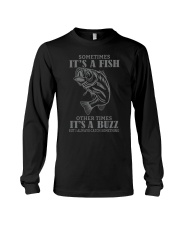 Sometimes It's A Fish Other Times It's A Buzz Shirt Long Sleeve Tee tile