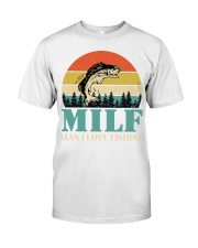 Milf Man I Love Fishing Retro Vintage Sunset Funny Fishing Gift Classic Classic T-Shirt front
