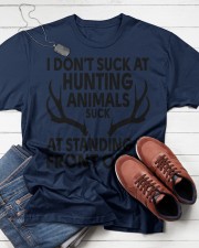 I Don’t Suck At Hunting Animals Suck At Standing In Front Of Classic T-Shirt apparel-classic-tshirt-lifestyle-front-216