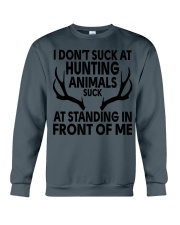 I Don’t Suck At Hunting Animals Suck At Standing In Front Of Crewneck Sweatshirt tile