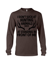 I Don’t Suck At Hunting Animals Suck At Standing In Front Of Long Sleeve Tee tile