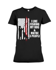 I Like Fishing My Dog And Maybe 3 People Anglers Usa Flag Premium Fit Ladies Tee tile