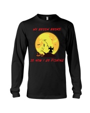 My Broom Broke So Now I Go Fishing Halloween Horror Gift Classic Long Sleeve Tee tile