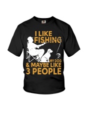 Funny I Like Fishing My Dog And Maybe 3 People Youth T-Shirt tile