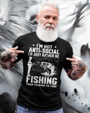 I'm Not Anti Social I'd Just Rather Be Fishing Classic T-Shirt apparel-classic-tshirt-lifestyle-front-267