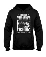 I'm Not Anti Social I'd Just Rather Be Fishing Hooded Sweatshirt tile
