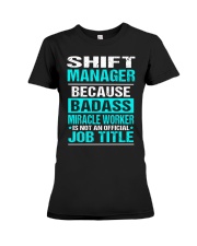 APPAREL SHIFT MANAGER Premium Fit Ladies Tee thumbnail