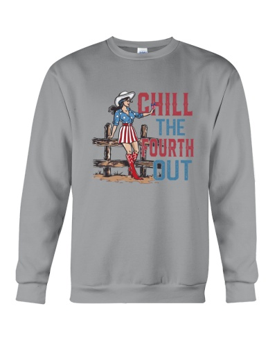July 4th Chill The Fourth Out - Interesting Independence Day Cowgirl 