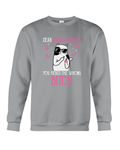 Dear Breast Cancer You Picked The Wrong Cat Breast Cancer Awareness - Interesting Cat Crewneck Sweatshirt